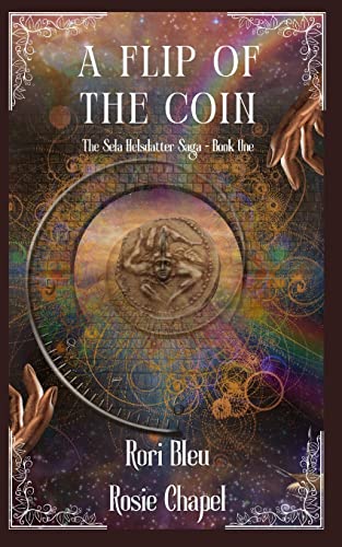 Stock image for A Flip of the Coin (The Sela Helsdatter Saga) for sale by Ebooksweb