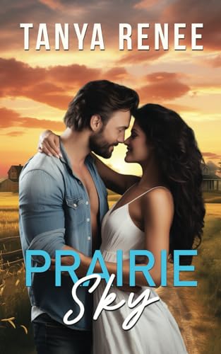 Stock image for Prairie Sky: A Small Town, Boy Next Door Romance (Primrose) for sale by GF Books, Inc.