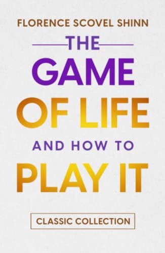 Stock image for The Game of Life and How to Play it: Classic Collection for sale by GF Books, Inc.