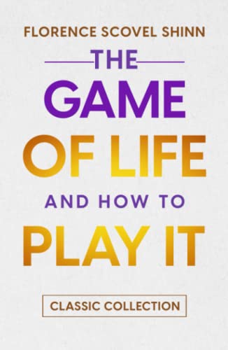 The Game of Life and How to Play It (Hardcover)
