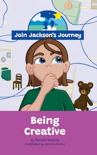 Imagen de archivo de JOIN JACKSON's JOURNEY Being Creative a la venta por California Books