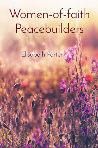 Stock image for Women-of-faith Peacebuilders (Paperback) for sale by Grand Eagle Retail