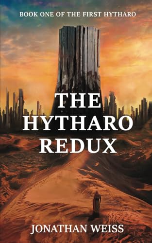 Stock image for The Hytharo Redux: Book One Of The First Hytharo for sale by California Books