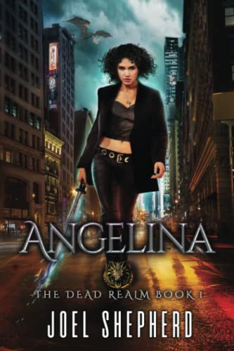 

Angelina: (The Dead Realm Book 1) (Paperback or Softback)