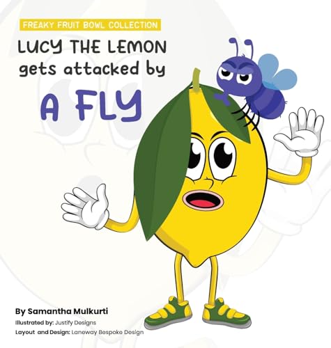 Stock image for Lucy the lemon gets attacked by a fly (Hardcover) for sale by Grand Eagle Retail
