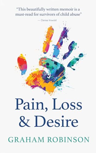 Imagen de archivo de Pain, Loss & Desire [Soft Cover ] a la venta por booksXpress
