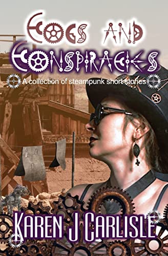 9780645815108: Cogs and Conspiracies: A collection of steampunk short stories