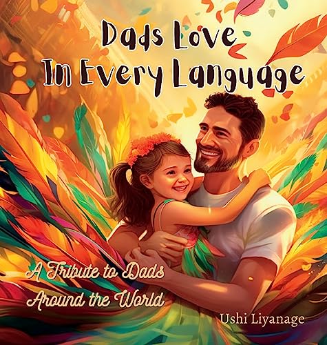 Stock image for Dads Love in Every Language [Hardcover ] for sale by booksXpress