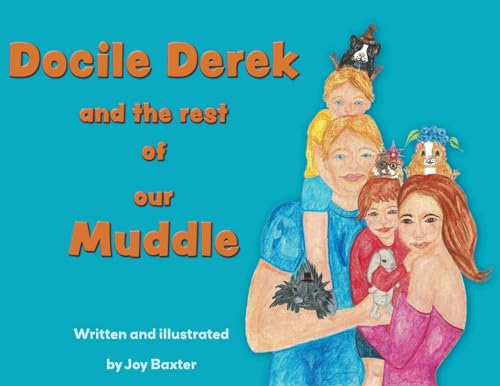 Beispielbild fr Docile Derek and the rest of our Muddle zum Verkauf von California Books