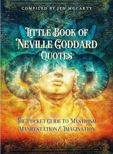 Beispielbild fr Little Book of Neville Goddard Quotes: The Pocket Guide to Mysticism, Manifestation & Imagination zum Verkauf von WorldofBooks