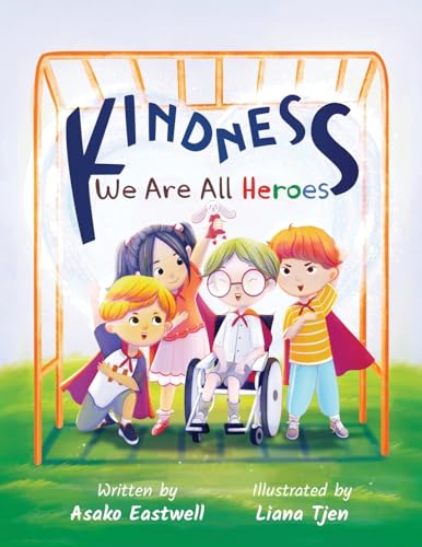 Beispielbild fr Kindness: We Are All Heroes zum Verkauf von GreatBookPrices