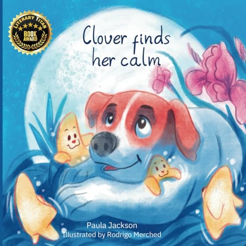 Stock image for Clover finds her calm for sale by GF Books, Inc.