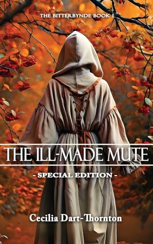 Stock image for The Ill-Made Mute: Special Edition for sale by GreatBookPrices