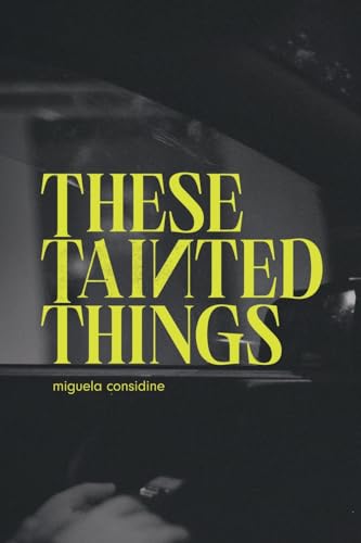 Imagen de archivo de These Tainted Things a la venta por PBShop.store US