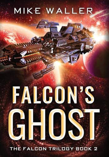 9780645983012: Falcon's Ghost: The Falcon Trilogy Book 2