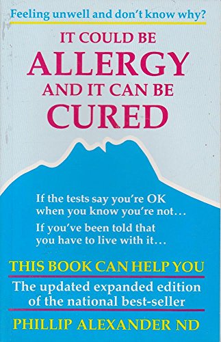 Stock image for It Could be Allergy and it Can be Cured for sale by ThriftBooks-Atlanta