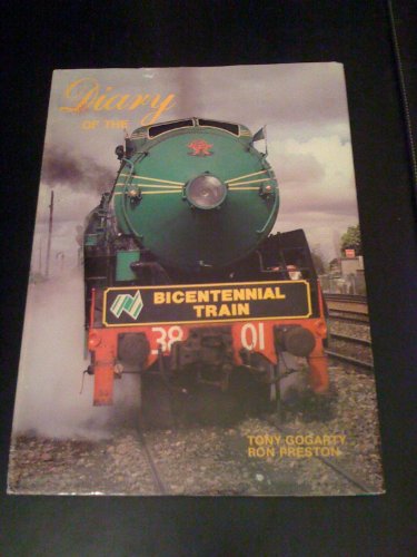 Stock image for A Diary of the Bicentennial Train. for sale by Antiquariat Dr. Christian Broy