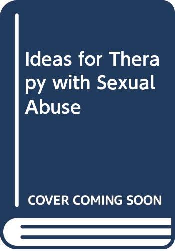 Stock image for Ideas for Therapy with Sexual Abuse for sale by ThriftBooks-Dallas