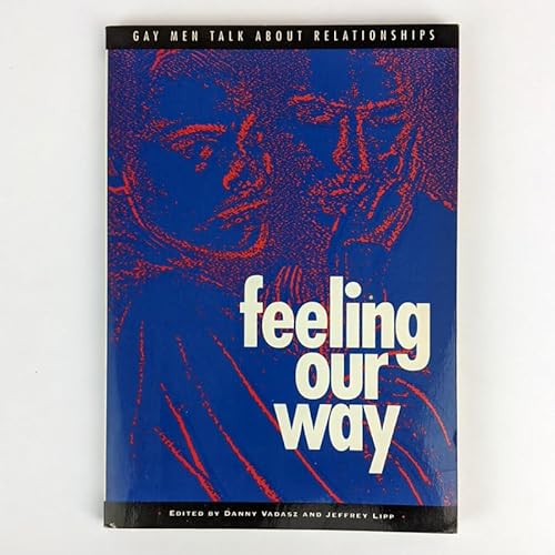 9780646016290: Feeling our way: Gay men talk about relationships