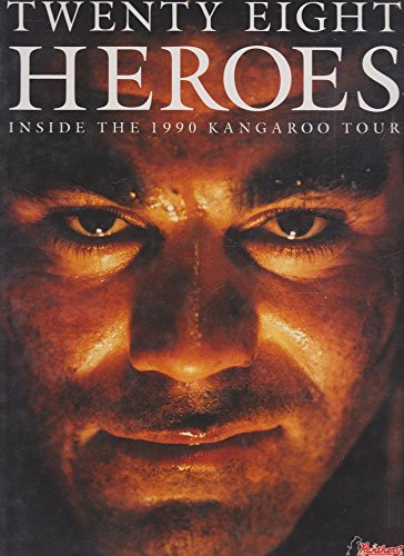 Twenty Eight Heroes: Inside the 1990 Kangaroo Tour (Signed)