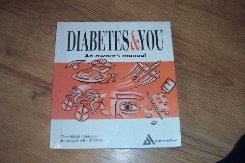 Diabetes & You An Owner's Manual