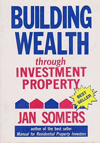 9780646068961: Building Wealth Through Investment Property