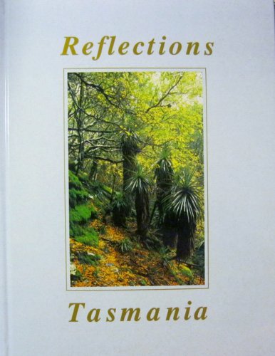 Stock image for Reflections Tasmania for sale by A Small Bookshop