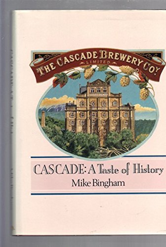 Cascade A Taste Of History The Cascade Brewery Co.Y