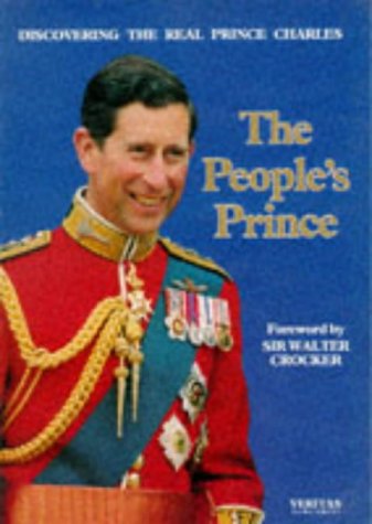 Beispielbild fr People's Prince, The: Discovering the Real Prince Charles zum Verkauf von Anybook.com