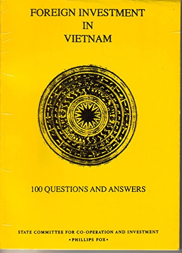 Imagen de archivo de Foreign Investment in Vietnam - 100 Questions and Answers a la venta por Robinson Street Books, IOBA