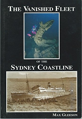 Imagen de archivo de The Vanished Fleet of the Sydney Coastline a la venta por Dial-A-Book