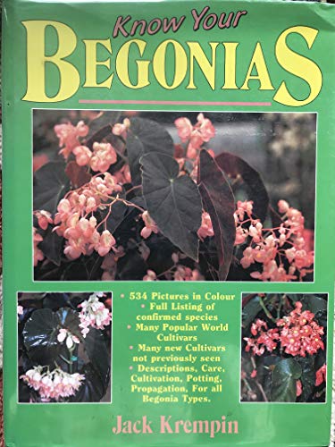 Stock image for Know Your Begonias for sale by ThriftBooks-Atlanta