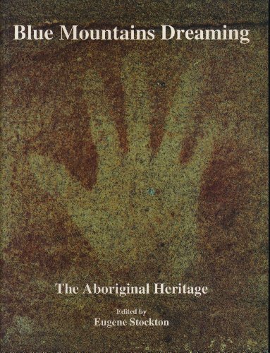 Imagen de archivo de Blue Mountains dreaming: The aboriginal heritage a la venta por Jenson Books Inc