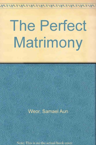 The Perfect Matrimony (9780646153766) by Samael Aun Weor