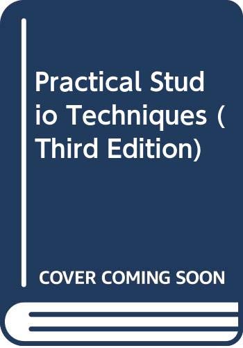 9780646167046: Practical Studio Techniques (Third Edition)