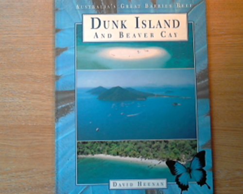 Imagen de archivo de Dunk Island and Beaver Cay a la venta por Better World Books