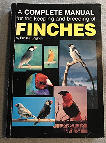 9780646171203: Complete Manual For The Keeping and Breeding of Finches