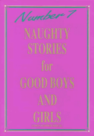 Stock image for Naughty Stories for Good Boys and Girls for sale by Blackwell's