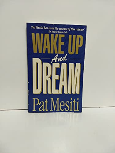 Beispielbild fr Wake Up and Dream zum Verkauf von Gulf Coast Books