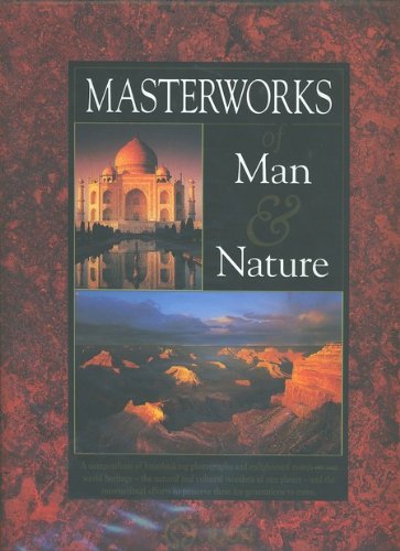 Stock image for Masterworks of Man and Nature for sale by Bananafish Books