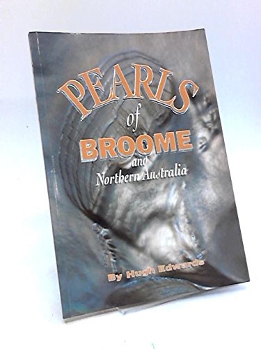 Stock image for Pearls of Broome and Northern Australia for sale by Take Five Books