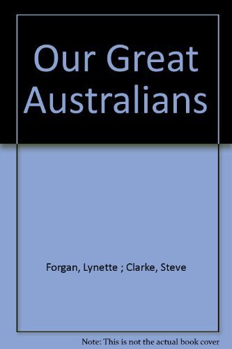 Stock image for Our Great Australians for sale by SNOOKS BOOKS