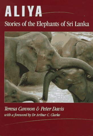 Aliya: Stories of the Elephants of Sri Lanka