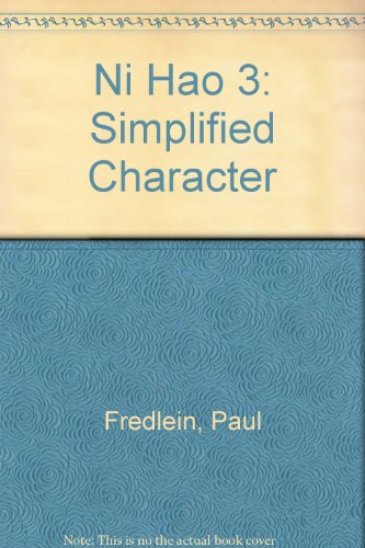 Stock image for Ni Hao 3: Simplified Character (Chinese Edition) for sale by HPB-Ruby