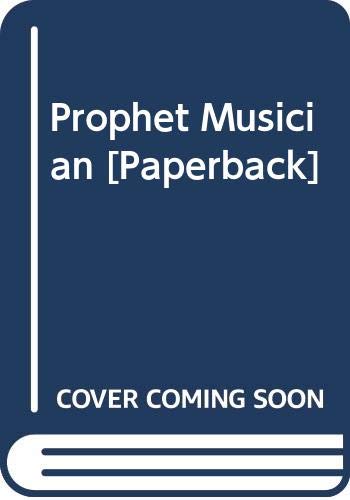 Beispielbild fr PROPHET MUSICIAN zum Verkauf von WorldofBooks