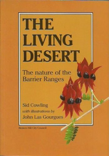 9780646239736: THE LIVING DESERT: The Nature of the Barrier Ranges