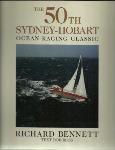 The 50th Sydney Hobart Ocean Racing Classic