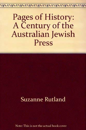 Pages of history: A Century of the Australian Jewish Press