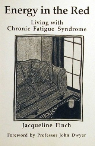 Stock image for Energy in the red: living with chronic fatigue syndrome for sale by AwesomeBooks