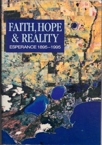 9780646248394: Faith, hope & reality: Esperance, 1895-1995